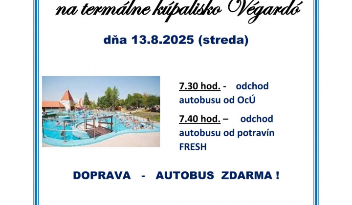 Fotka - Jednodňový výlet do Sárospataku – termálne kúpalisko Végardó